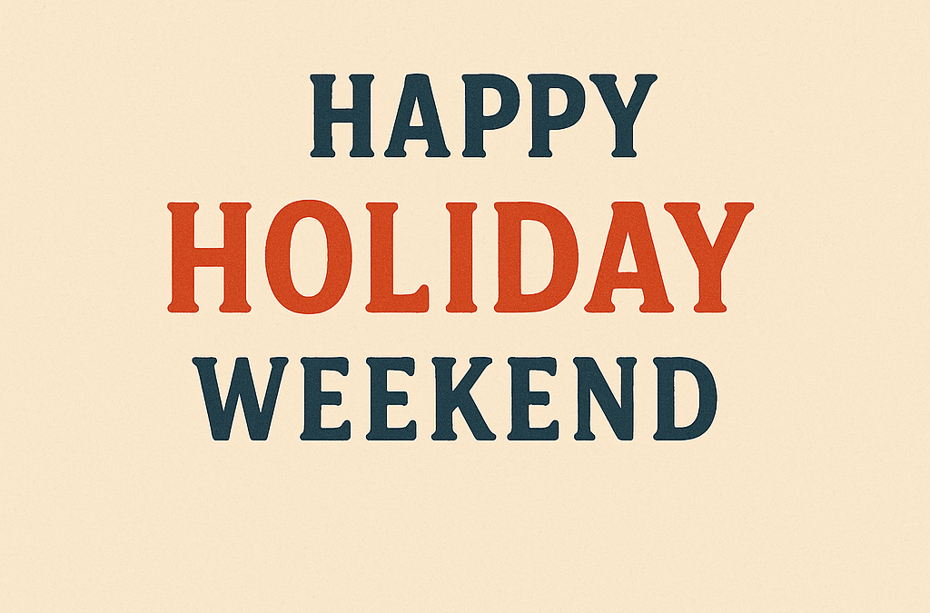 Upcoming Office Closures & Holiday Hours